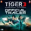 About Tiger 3 Official Trailer Song